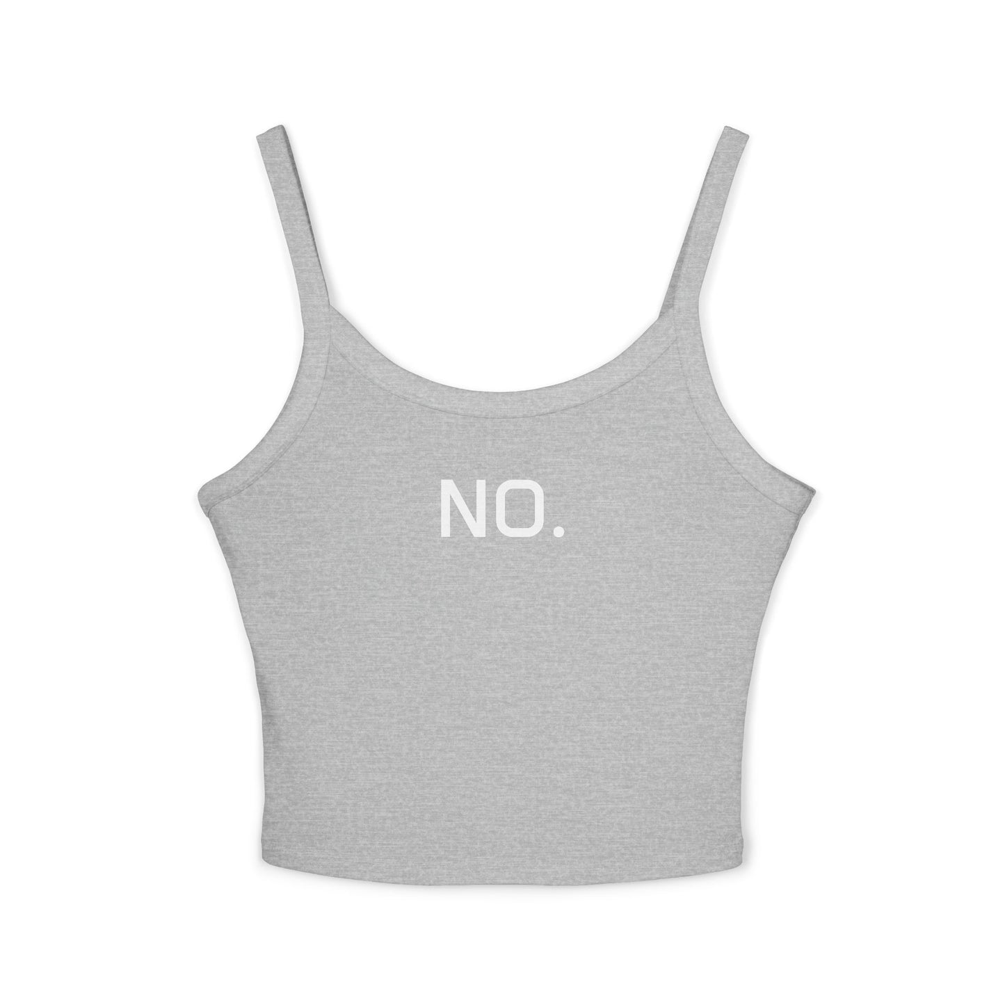 Women's Spaghetti Strap Tank Top - "NO."