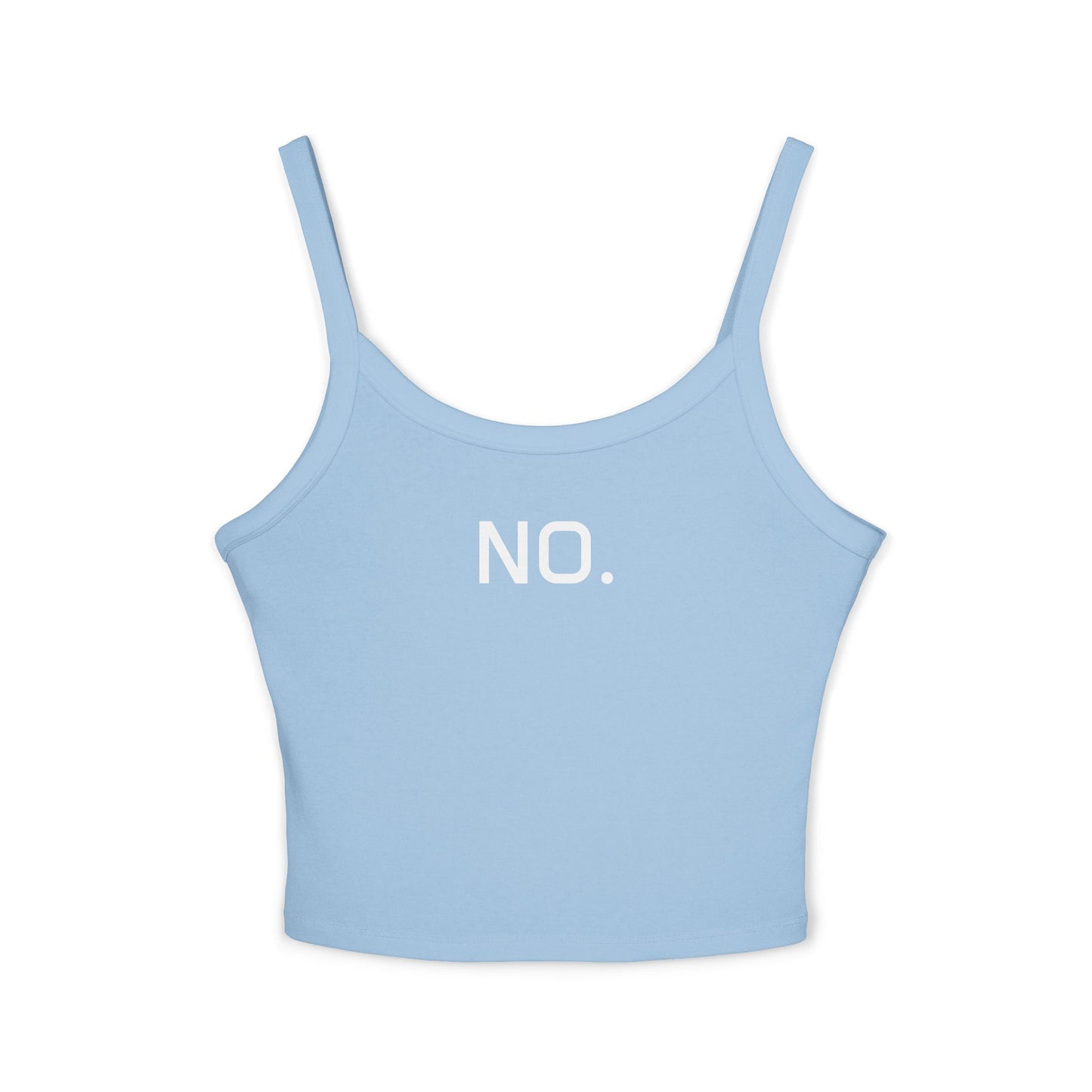 Women's Spaghetti Strap Tank Top - "NO."